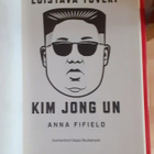 Anna Fifield: Loistava toveri Kim Jong Un - pikkukuva 3