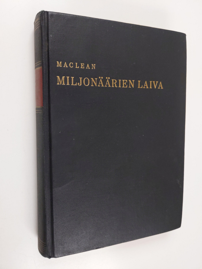 Alistair MacLean : Miljonäärien laiva