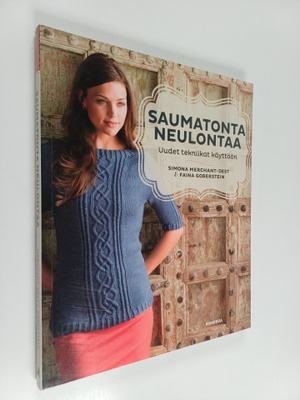 Simona Merchant-Dest : Saumatonta neulontaa : uudet tekni...