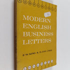 F. W. King : Modern english business letters : commercial... - pikkukuva 1