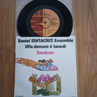 Daniel Sentacruz Ensemble – Uffa Domani È Lunedì 1978 Disco - pikkukuva 2