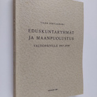 Vilho Tervasmäki : Eduskuntaryhmät ja maanpuolustus valti... - pikkukuva 1