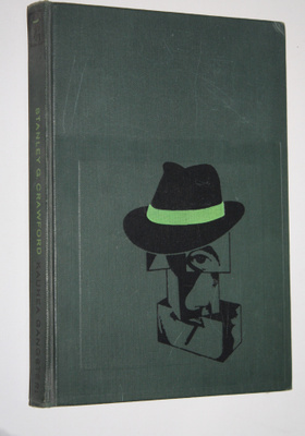 Stanley G. Crawford : Kauhea gangsteri