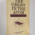 The ghost in the atom : a discussion of the mysteries of ... - pikkukuva 1