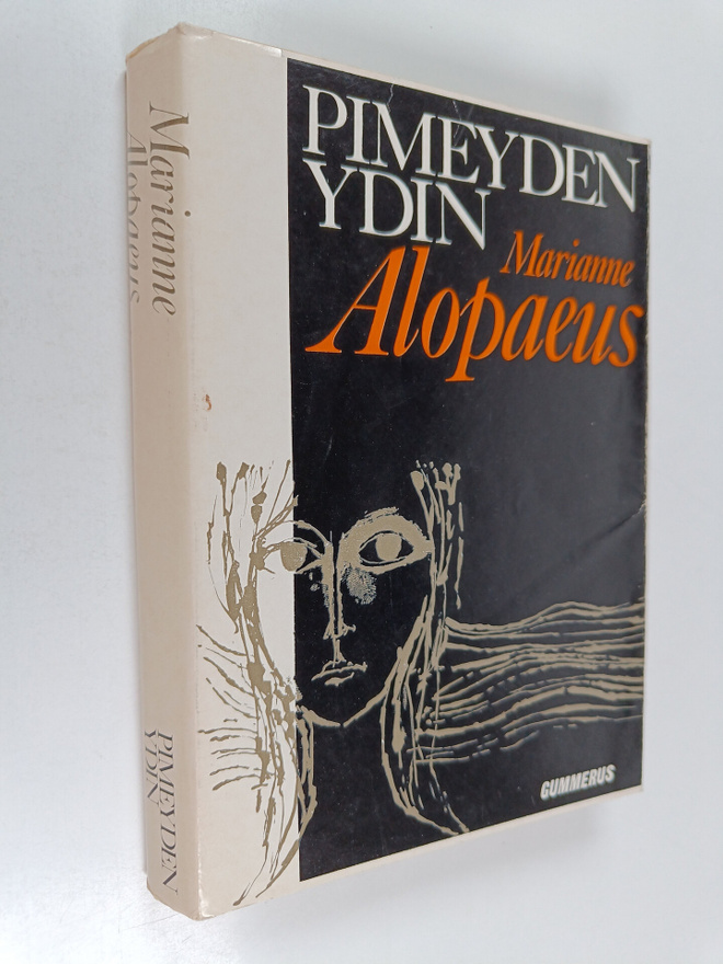 Marianne Alopaeus : Pimeyden ydin
