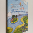 Lars Collmar : Evankeliumi Johannes Larssonin mukaan - pikkukuva 1