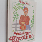 Elina Aro : Ystävämme Karoliina - pikkukuva 1