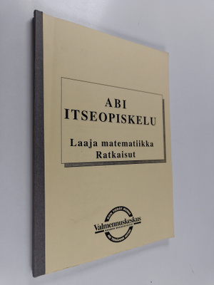 ABI itseopiskelu : Laaja matematiikka : ratkaisut