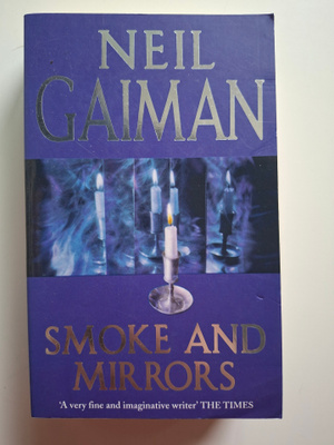 Gaiman, Neil: Smoke and Mirrors