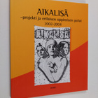 Aikalisä-projekti ja erilaisen oppimisen polut 2002-2004 ... - pikkukuva 1