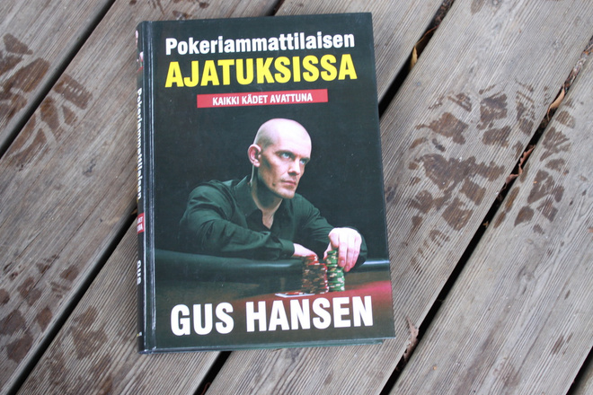Gus Hansen Pokeriammattilaisen ajatuksissa D3