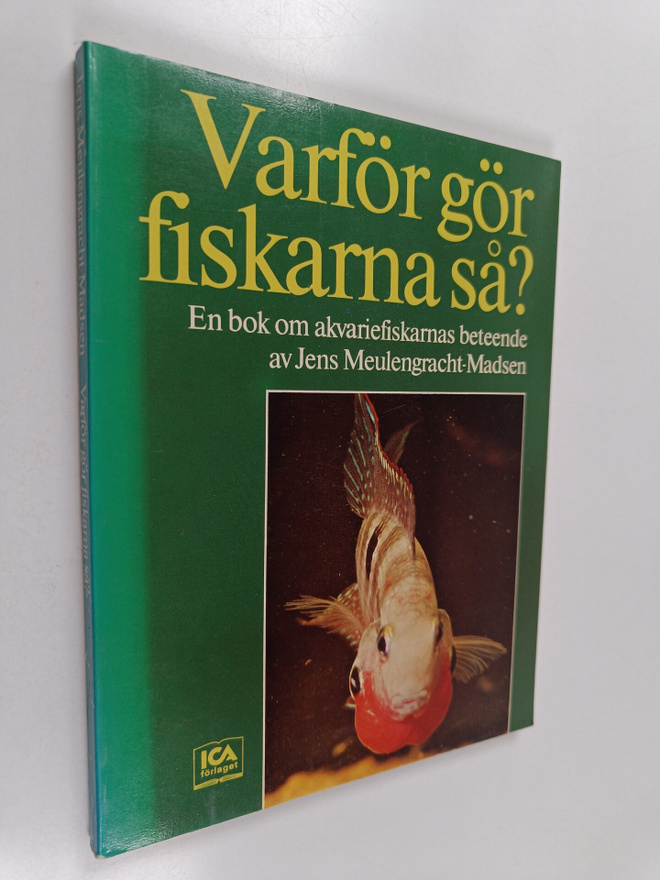 Jens Meulengracht-Madsen : Varför gör fiskarna så? : En b...
