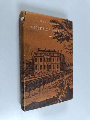 Olle Holmberg : Visit hos Voltaire : Och andra litterära ...