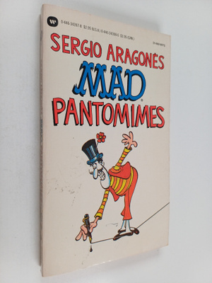 Sergio Aragones : Mad Pantomimes