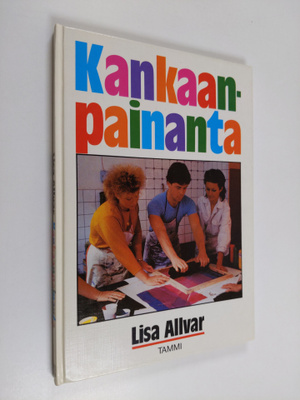 Lisa Allvar : Kankaanpainanta