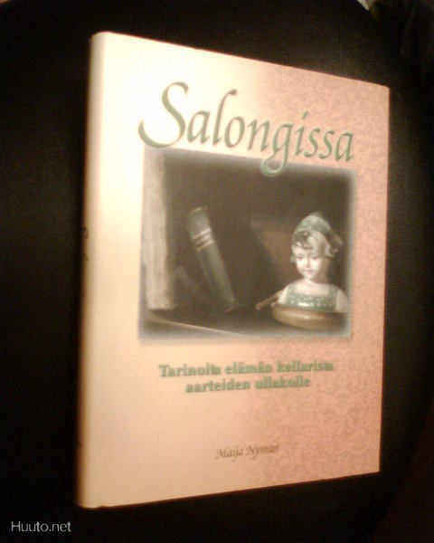 Maija Nyman  SALONGISSA ( 1 p. 2007 ) Sis.pk:t