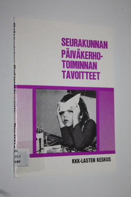 Seurakunnan päiväkerhotoiminnan tavoitteet