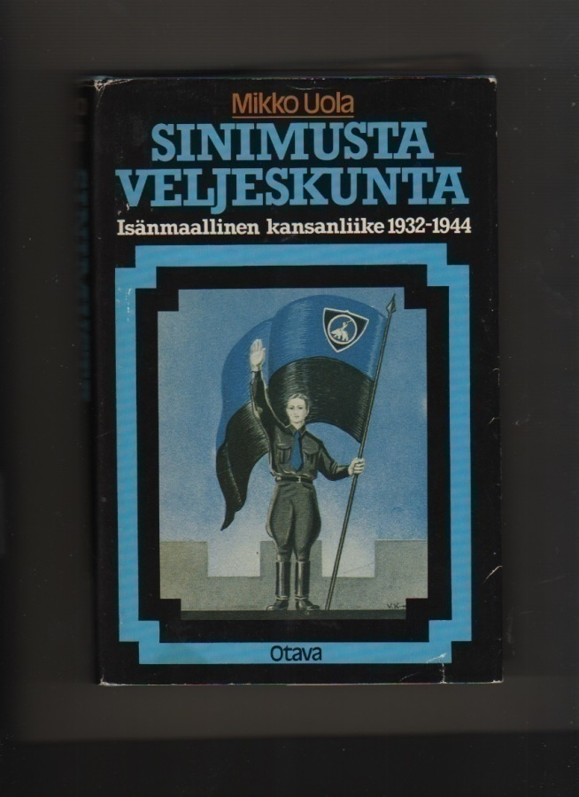 Uola: Sinimusta veljeskunta : Isänmaallinen kansanliike, K3