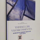 Pekka Laakkonen ym. : Yhdessä läpi vuosikymmenten : Karja... - pikkukuva 1