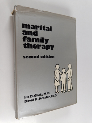 Ira D. Glick : Marital and family therapy