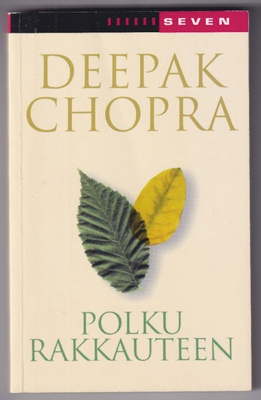 Deepak Chopra: Polku rakkauteen