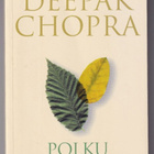 Deepak Chopra: Polku rakkauteen - pikkukuva 1