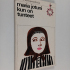 Maria Jotuni : Kun on tunteet - pikkukuva 1