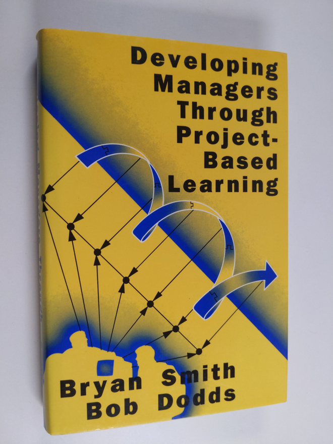 Bryan Smith : Developing managers through project-based l...