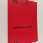 Pohjarakennusohjeet 2004 - RIL 121-2004 - pikkukuva 1