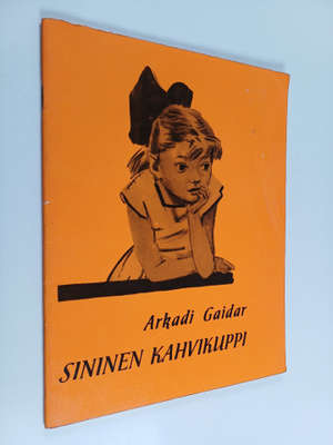 Arkadi Gaidar : Sininen kahvikuppi