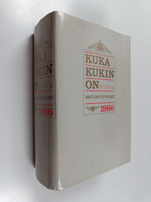 Kuka kukin on 1986 : henkilötietoja nykypolven suomalaisi...