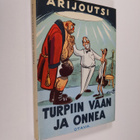 Arijoutsi : Turpiin vaan ja onnea : 13 pakinaa ja "Helsin... - pikkukuva 1