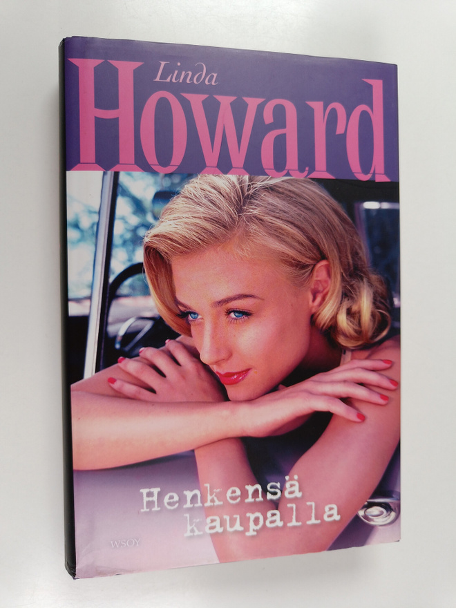 Linda Howard : Henkensä kaupalla