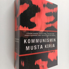 Stephane Courtois : Kommunismin musta kirja : rikokset, t... - pikkukuva 1