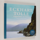 Eckhart Tolle : Findhornin retriitti : tyyneys maailman k... - pikkukuva 1