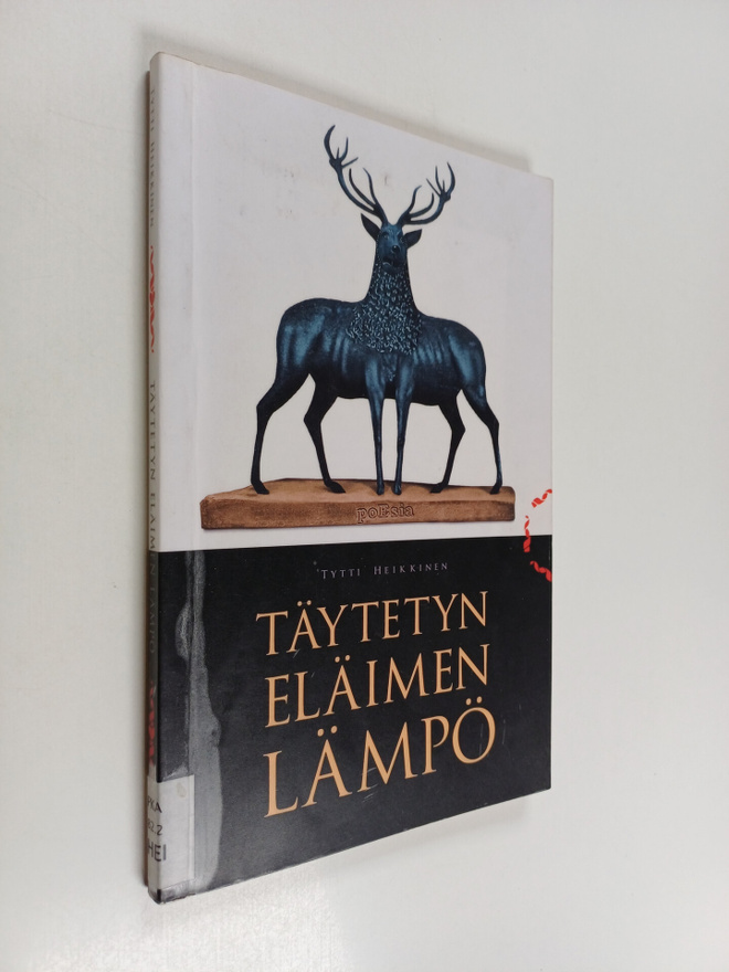 Tytti Heikkinen : Täytetyn eläimen lämpö