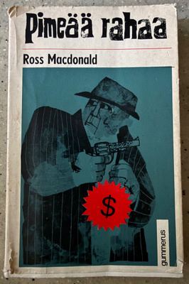 [Kirja] ROSS MACDONALD: PIMEÄÄ RAHAA