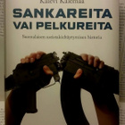 Sankareita vai pelkureita: suomalaisen aseistakieltäytymisen - pikkukuva 1