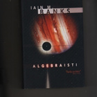 Banks, Iain: Algebraisti, Loki-kirjat 2008, skp., 1.p., K4 - pikkukuva 1