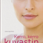 Una Nuotio: Kerro, kerro kuvastin - pikkukuva 1