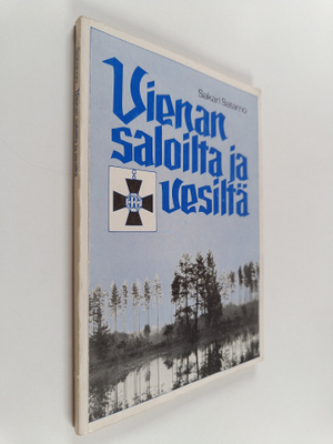 Sakari Satamo : Vienan saloilta ja vesiltä