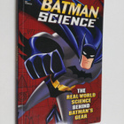 Tammy Enz ym. : Batman Science - The Real-world Science B... - pikkukuva 1