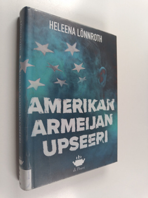 Heleena Lönnroth : Amerikan armeijan upseeri : rikosromaani