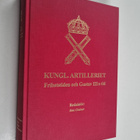Kungl. artilleriet : frihetstiden och Gustav III:s tid - pikkukuva 1