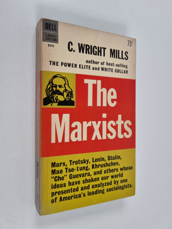 Charles Wright Mills : The Marxists