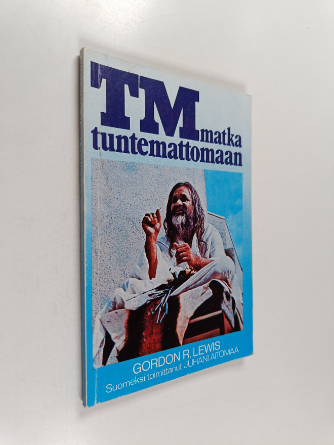 Gordon R. Lewis : TM matka tuntemattomaan