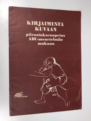 Kirjaimesta kuvaan : piirustuksenopetus ABC-menetelmän mu...
