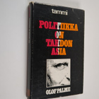 Olof Palme : Politiikka on tahdon asia - pikkukuva 1