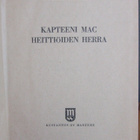 Robert Gaillard: Kapteeni Mac heittiöiden herra. 667 s. - pikkukuva 2