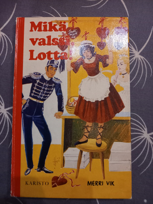 Merri Vik: Mikä valssi, Lotta!